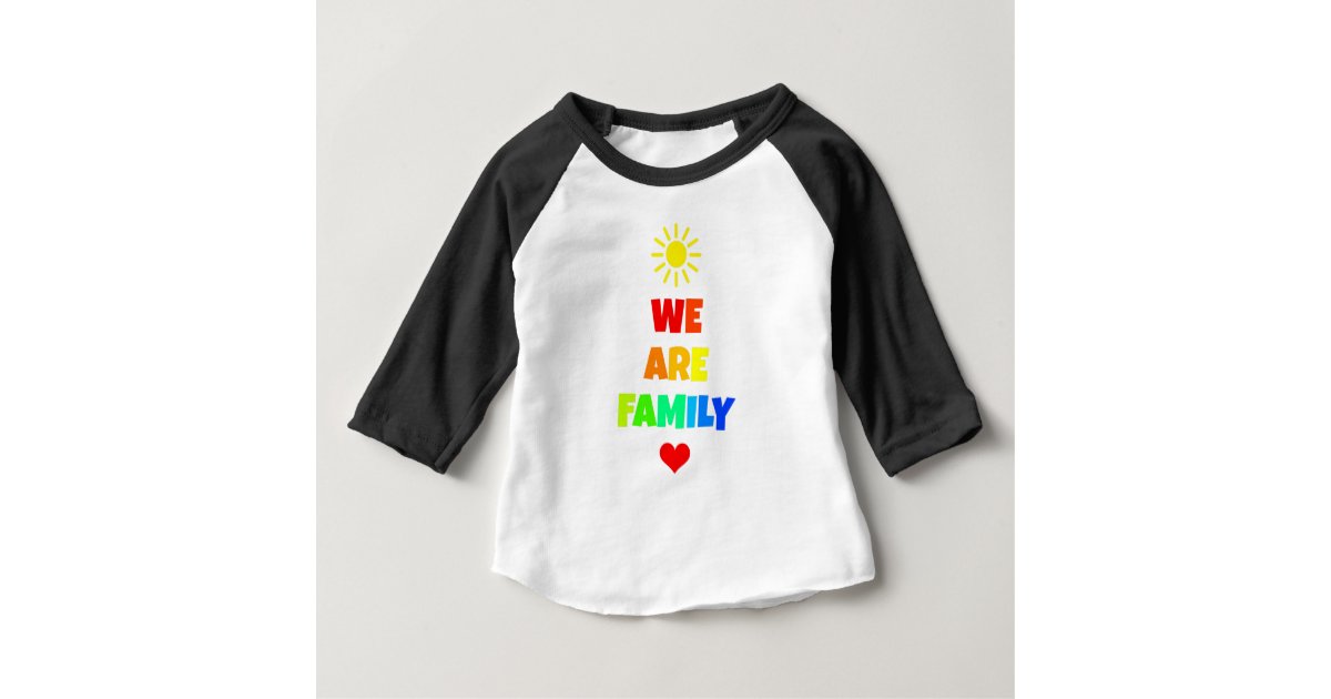 We Are Family Rainbow Sunshine Adoption Design Baby T Shirt