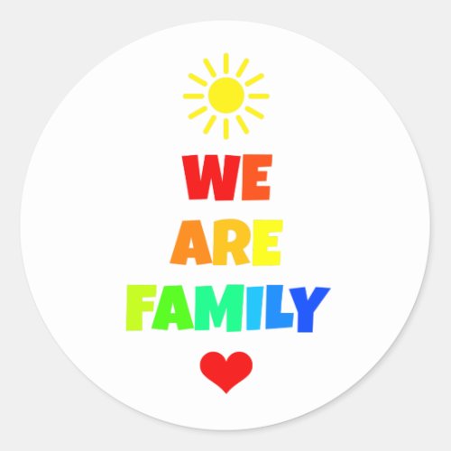 We Are Family Rainbow Sunshine Adoption Design Classic Round Sticker