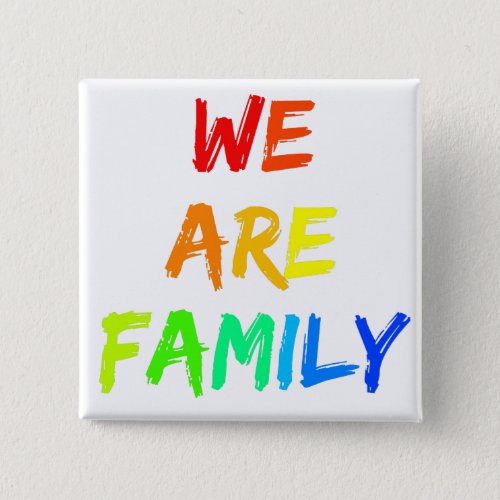 We Are Family Rainbow Sunshine Adoption Design Pinback Button