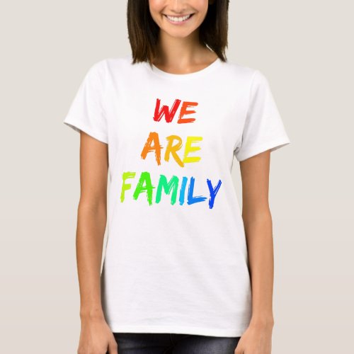 We Are Family Rainbow Sunshine Adoption Design T_Shirt