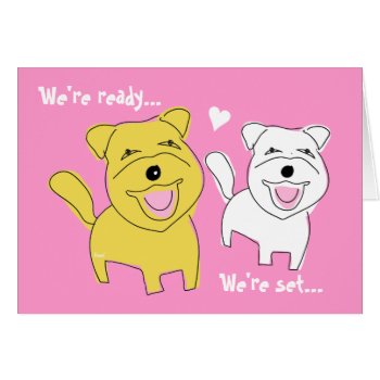 We Are Getting Married Card Westie Dog by pixibition at Zazzle