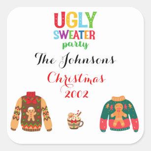 We are having an Ugly Sweater Party  Square Sticker