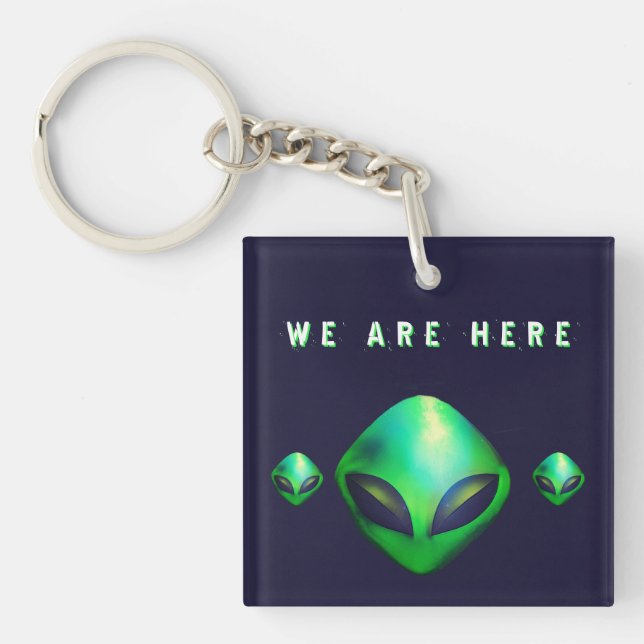 "We Are Here" Green Alien head Keychain (Front)