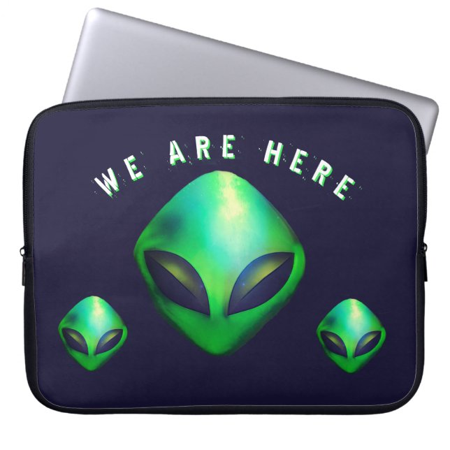 "We Are Here" Green Alien head Laptop Sleeve (Front)