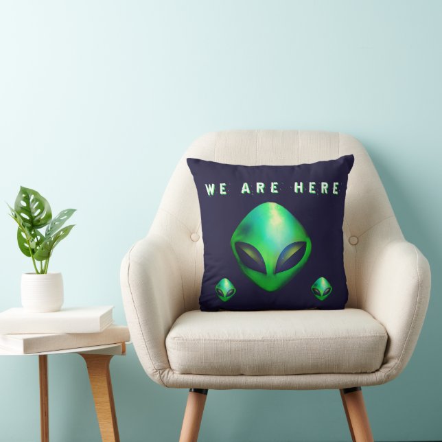 "We Are Here" Green Alien head Throw Pillow (Chair)