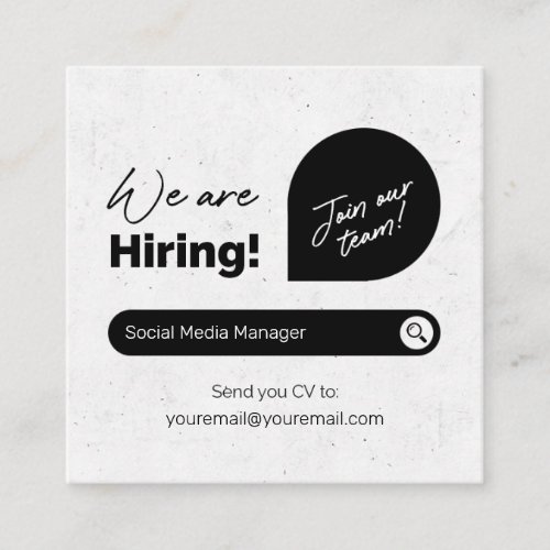 We are hiring  square business card