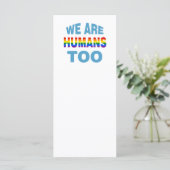 We are humans too (Standing Front)