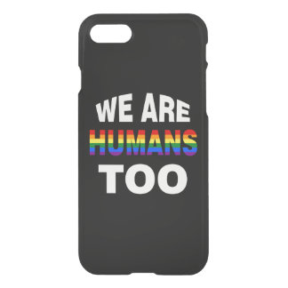 We are humans too iPhone SE/8/7 case