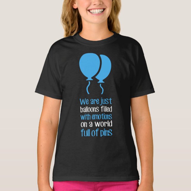 We are just balloons T-Shirt (Front)