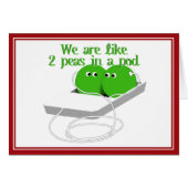 We are Like Two Peas in a Pod (Front Horizontal)