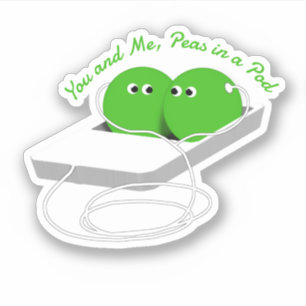 We Are Like Two Peas in a Pod Sticker