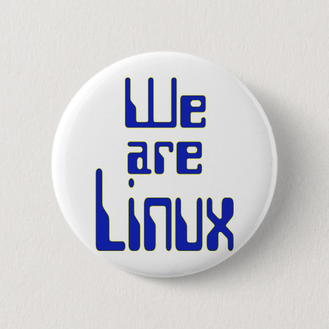 We are Linux Pinback Button (Front)