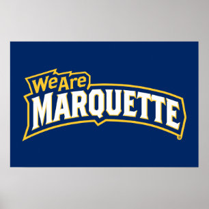 We Are Marquette Poster