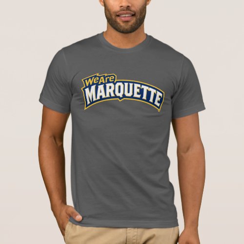 We are Marquette T_Shirt