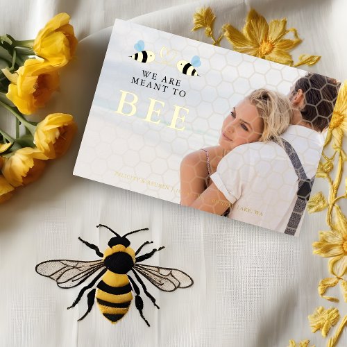 We Are Meant To Bee Quote Funny Two Bees Wedding Foil Invitation