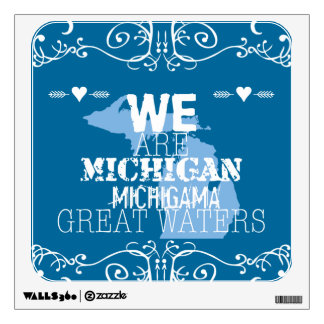 We Are Michigan Michigama Great Waters Wall Decal