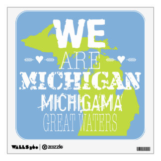 We Are Michigan Michigama Great Waters Wall Sticker