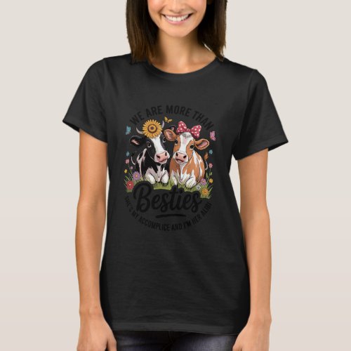 We are More Than Besties Cute Cow Friends Funny Qu T-Shirt