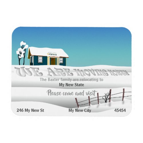 We are moving north cool custom snow name fun magnet