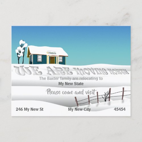 We are moving north cool custom snow name fun postcard
