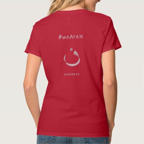 We Are Nazorean or WeAreN T_Shirt