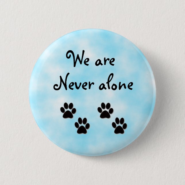 We are never alone-button button (Front)