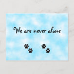 We are never alone-postcard postcard