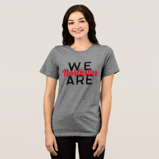 WE ARE NORTHSTAR RED BLACK Tri-Blend SHIRT
