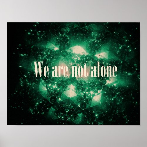 We are not alone poster