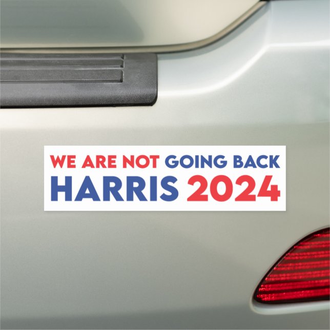 We Are Not Going Back Kamala Harris For President Car Magnet (In Situ)
