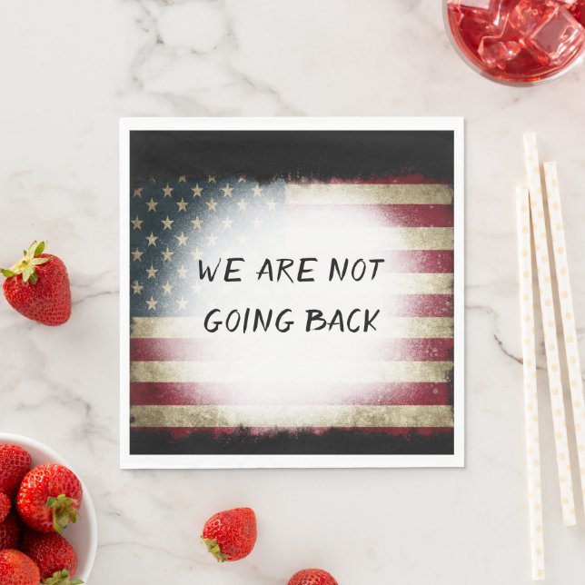 WE ARE NOT GOING BACK NAPKINS (Insitu)