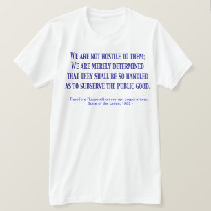 We are not hostile... State of the Union 1902 T-Shirt