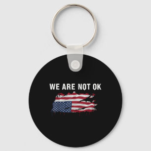 We Are Not Ok Upside Down Flag Shirt Keychain