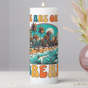 We Are on a Break Retro Tropical Beach Vacation De Pillar Candle