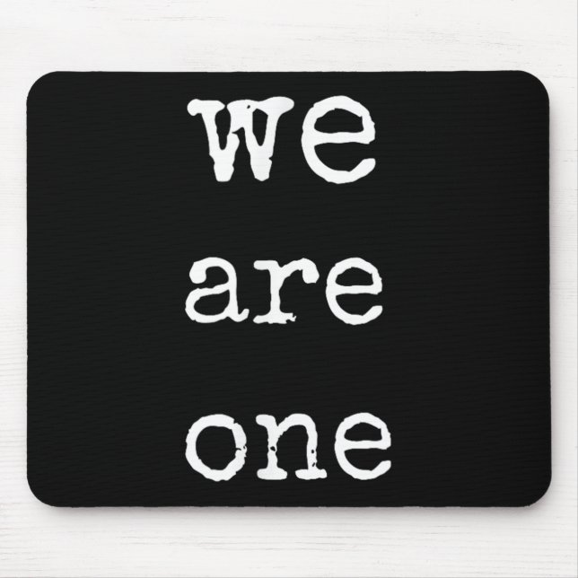 We Are One Men Graphic Insre Tee Sitive Message  Mouse Pad (Front)
