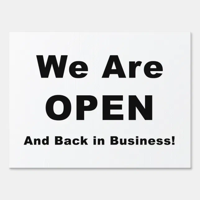We Are Open and Back In Business Sign | Zazzle
