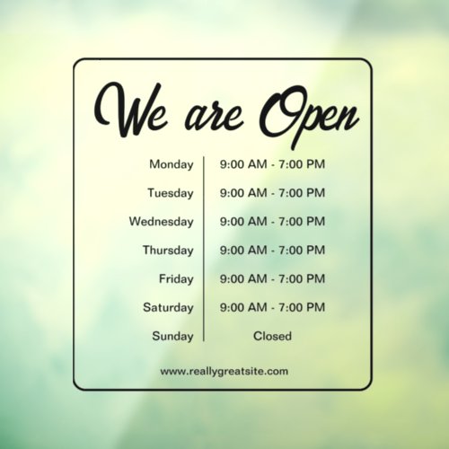 We are open Hours Business Time Black  Window Cling