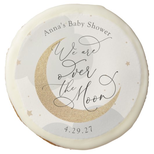 We Are Over the Moon Baby Shower Sugar Cookie (Front)