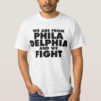 We Are Philly T-Shirt