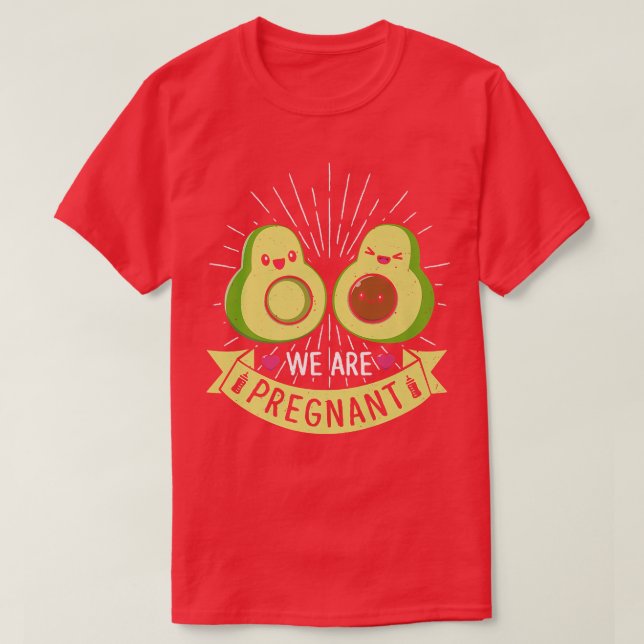 We Are Pregnant Mamacado Avocado Future Parents Pr T-Shirt (Design Front)