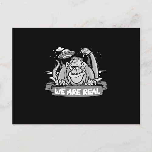 We Are Real Nessie Loch Ness Monster Bigfoot UFO G Postcard