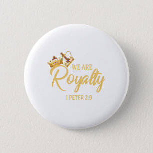 We are Royalty Button