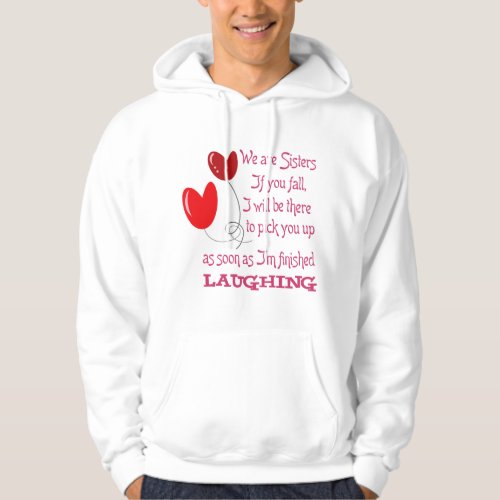 We are Sisters Hoodie