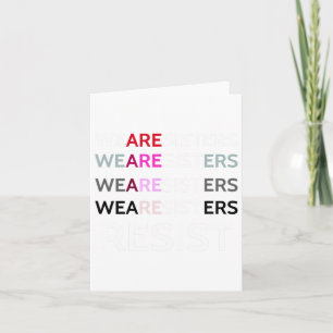 We Are Sisters Resist The Patriarchy Feminist Wome Card