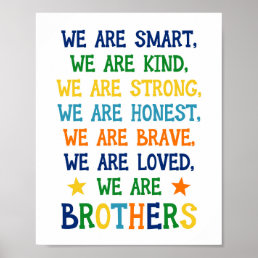 We Are Smart Kind Strong Honest Brothers Poster