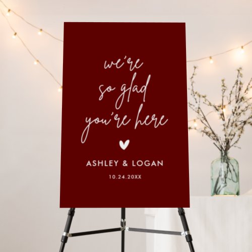 We Are So Glad You Are Here Burgundy Wedding Foam Board