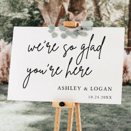 We Are So Glad You Are Here RusticWedding Welcome  Foam Board