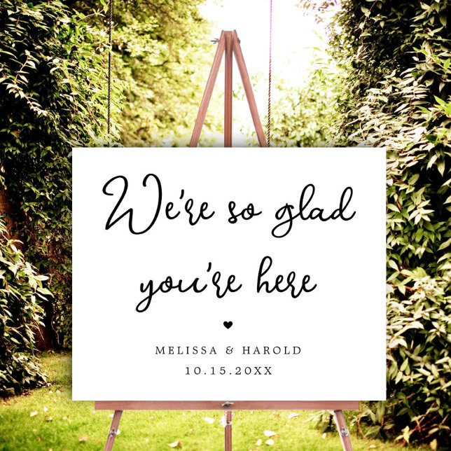 We Are So Glad You Are Here Script Wedding  Foam Board (Creator Uploaded)