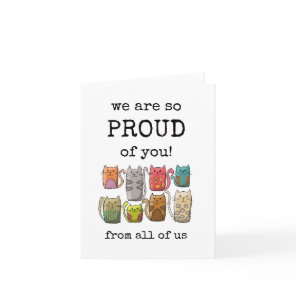 We Are So Proud of You, Funny, From All of Us Card