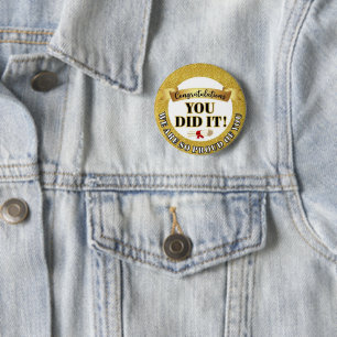 We Are So Proud of You Gold Glitter Round Seal Button
